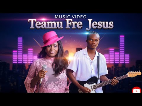 🎶 Esther Smith &ndash; Teamu Fre Jesus (Open Verse) ft Jamayy (Fan Visualizer)