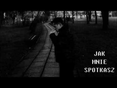 Pisak - Jak mnie spotkasz