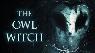 The Owl Witch - Official Trailer