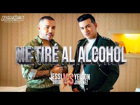 YEISON JIMENEZ V.S JESSI URIBE ❌ ME TIRE AL ALCOHOL ❌ (LYRICS) ❌ 2023