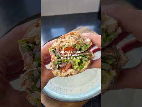 CREAMY CHICKEN SALAD WRAP #chickenwraps #wraps #highprotein #easyrecipes #lunch #healthyfood