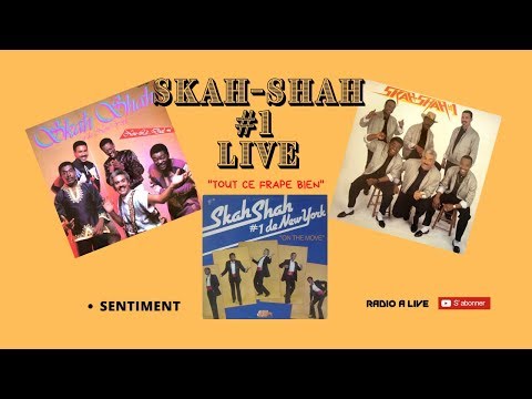 Sentiment - Skah Shah Live avec Cubano