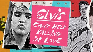 Elvis Presley - Can&#39;t Help Falling In Love (Official Animated Video)