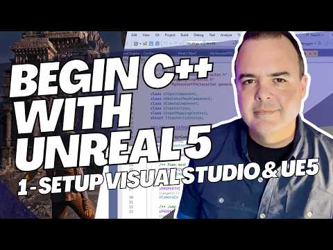 Unreal Engine 5 C++ Beginners Tutorial: Part 1 - Setting Up