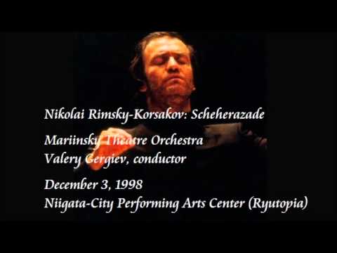 Rimsky-Korsakov: Scheherazade - Gergiev / Mariinsky Theatre Orchestra