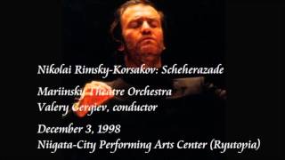 Rimsky-Korsakov: Scheherazade - Gergiev / Mariinsky Theatre Orchestra