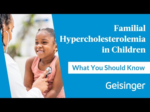 Familial Hypercholesterolemia (FH) in Children: What You Should Know
