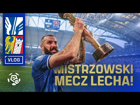 Kulisy Mistrzostwa Kolejorza! | Vlog z meczu! | Lech Poznań Mistrzem Polski! | Ekstraklasa 2024/25