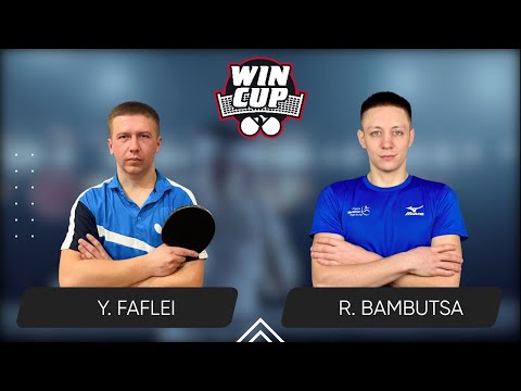 02:45 Yevhenii Faflei - Roman Bambutsa West 6 WIN CUP 12.05.2024 | TABLE TENNIS WINCUP