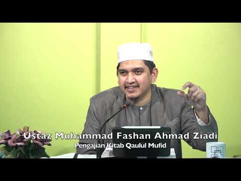 20211126 Ustaz Muhammad Fashan Ahmad Ziadi : Pengajian Kitab Qaulul Mufid