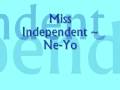 Miss Independent - Ne-Yo With Lyrics