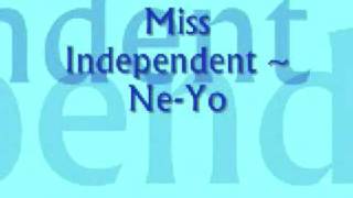 Miss Independent - Ne-Yo With Lyrics