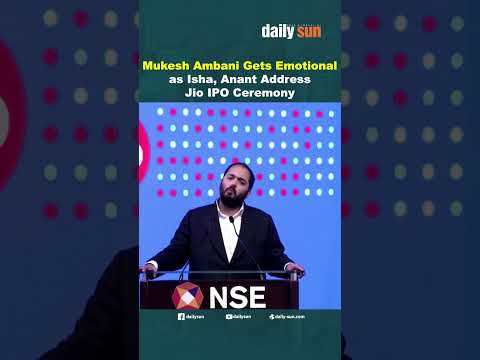 Mukesh Ambani Gets Emotional as Isha & Anant Address Jio Platforms IPO Listing Ceremony | Daily Sun