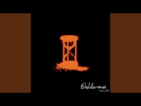 Oublie-moi