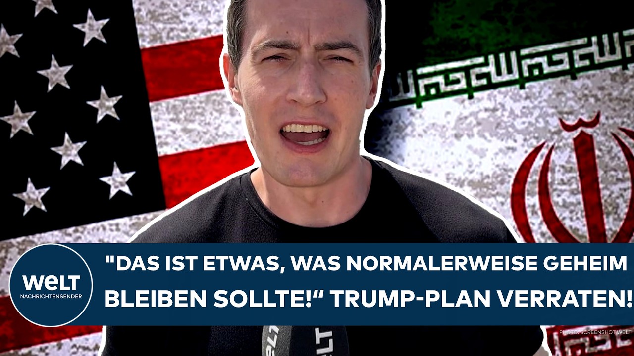 IRAN-KRIEG: "Das ist etwas, was normalerweise geheim bleiben sollte!" Trump-Plan verraten!