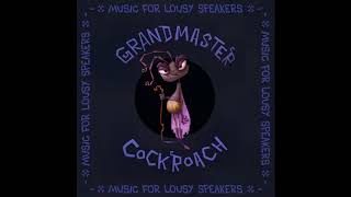 Grandmaster Cockroach- Sleep