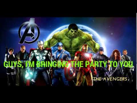 The Avengers - "Guys Im bringing the party to you"