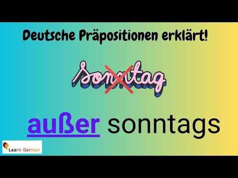 German Preposition AUßER explained in detail (5) - with examples | AUßER mit Erklärung | A1 - B1