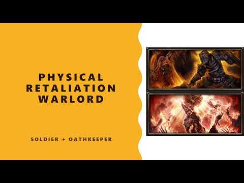 Grim Dawn Builds: Physical Retaliation Warlord (Soldier + Oathkeeper)