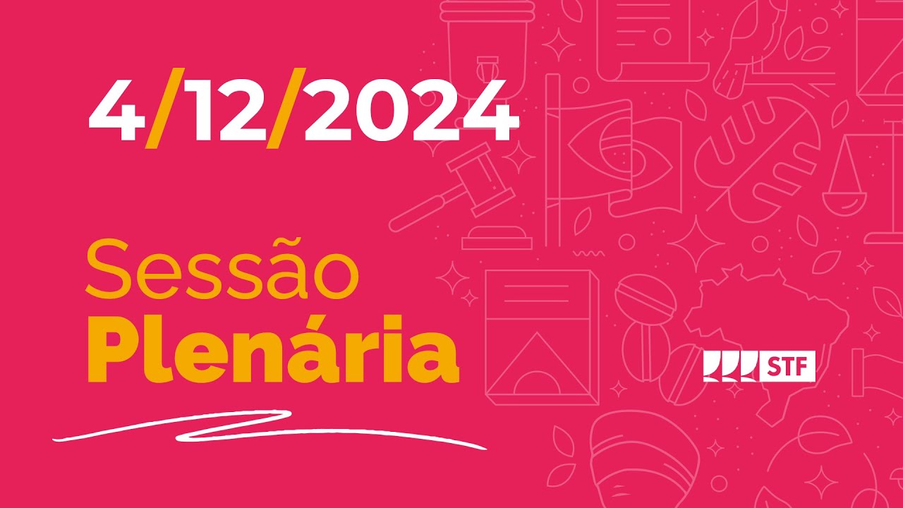 Sessão Plenária - Marco Civil da Internet - 4/12/24