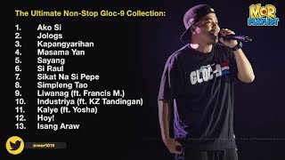 The Ultimate Non-Stop Gloc-9 Collection | MOR Playlist Non-Stop OPM Songs 2018 ♪
