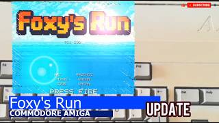 Commodore Amiga -=Foxy's Run=- update
