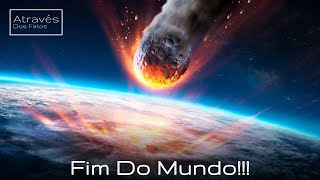 3 Teorias De Como Será O FIM DO MUNDO | Através Dos Fatos