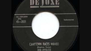 Don Ippolito &amp; His Orchestra - Camptown Races Mambo