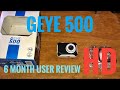 GEYE 500 6months user review