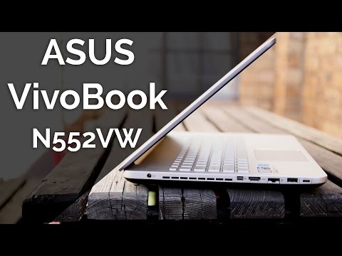 ASUS Vivobook N552VW - Competitive Mid-Range Notebook