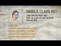 Middle Class Rut - Are You On Your Way (Official ...
