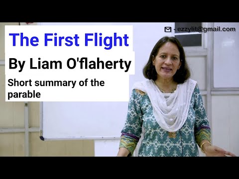 The First Flight - by Liam O'flaherty, A short summary of the Parable by Ezzy Classes