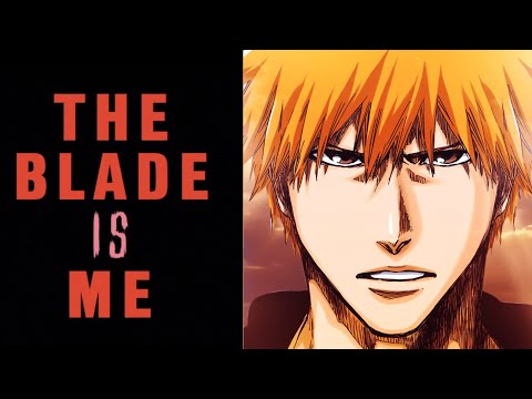 The Single Most Important Moment in All of BLEACH- The Blade Is Me.