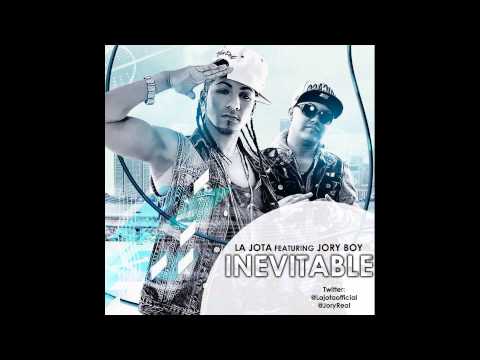 La Jota Ft. Jory Boy - Inevitable ( Original Song )