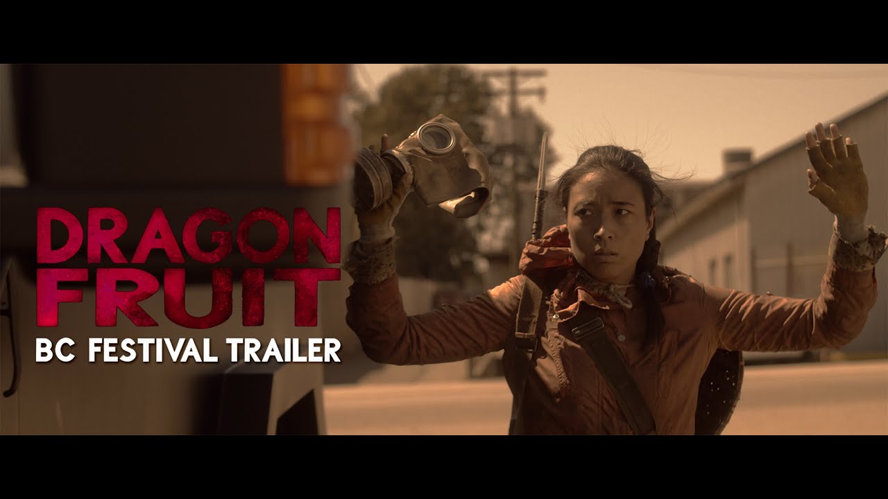 DRAGON FRUIT - BC FESTIVAL TRAILER (2023)