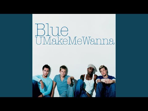 U Make Me Wanna (Radio Edit)