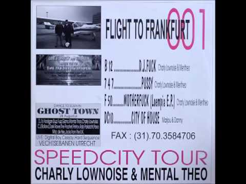 Charly Lownoise & Mental Theo - City Of House