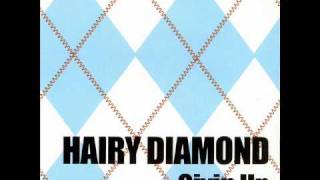 Hairy Diamond - Givin' Up video