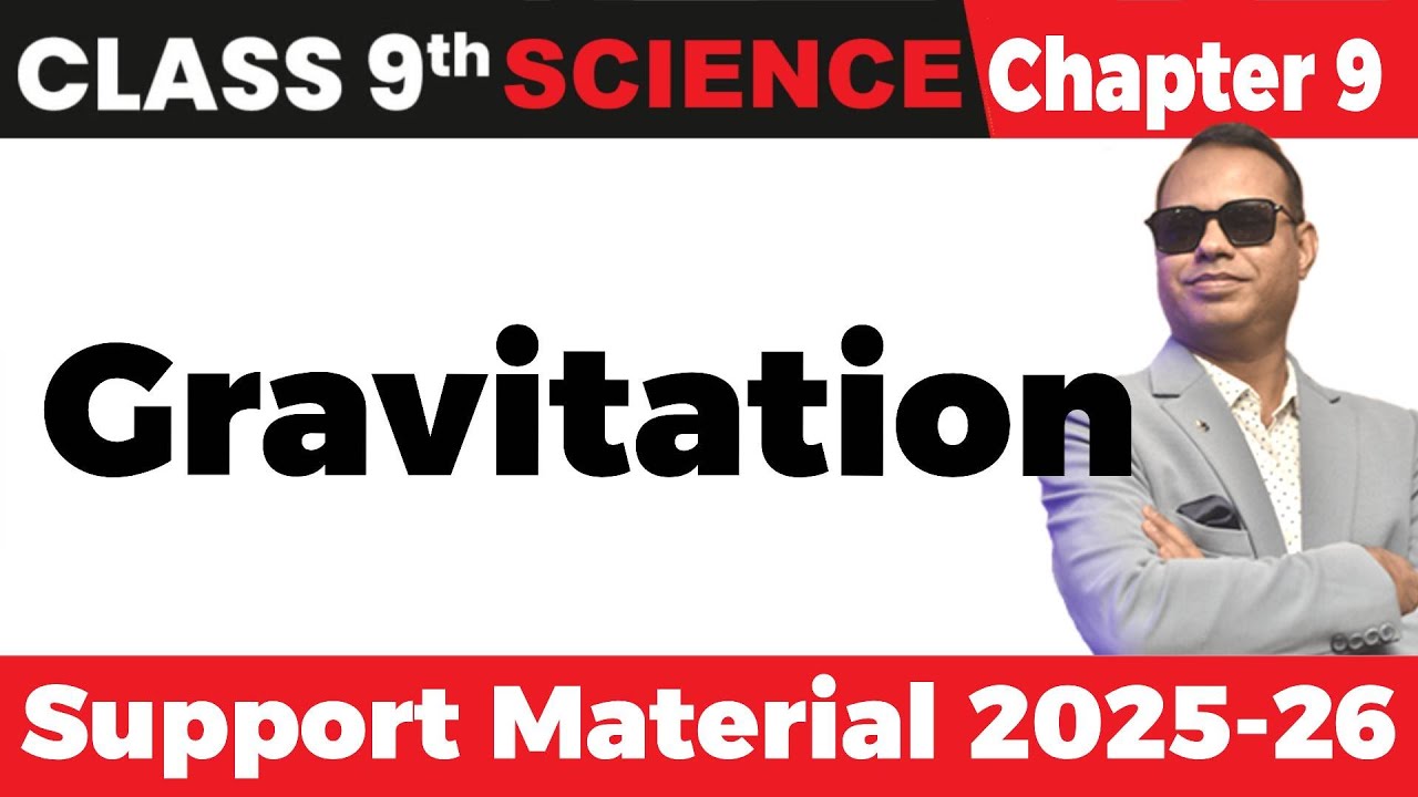 Chapter 10 Gravitation | Class 9 Science | Support Material 2022-23 | CBSE Exam 2023