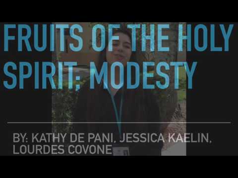 Fruits of the Holy Spirit Project; Modesty