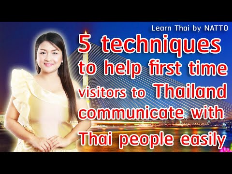 5 techniques to help you communicate with Thai people easily | Learn Thai by NATTO