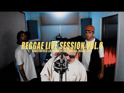 Reggae Live Sessions Vol.6 (con King Magneto, Trincha & RickRocket)