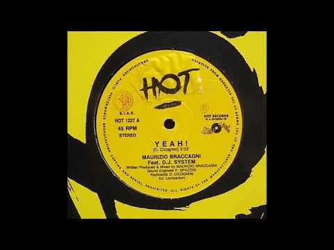 Maurizio Braccagni Feat. D.J. System - Yeah! (A)