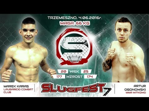 Slugfest 7: Marek Karas - Artur Ogonowski