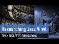 Researching Jazz Vinyl How I Go About It And Why I Seek Out Vintage Jazz Publications