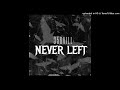 356 Vill Never Left Official Audio