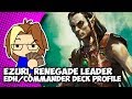 Ezuri Renegade Leader EDH Commander Deck Tech A Guide For Magic The Gathering