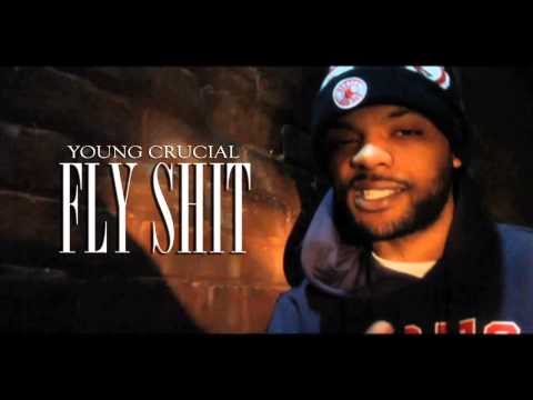 Young Crucial - Fly Shit