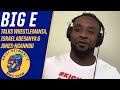 WWE’s Big E previews WrestleMania 37, talks Jones-Ngannou and MMA fandom | Ariel Helwani’s MMA Show