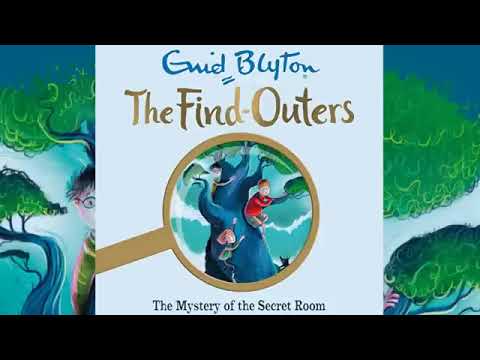 The Five Find-outers and Dog, The Mystery of The Secret Room by Enid Blyton full audio book 3